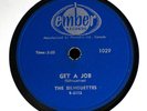 THE SILHOUETTES Get A Job / I Am Lonely (Ember 1029) 10