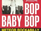 VARIOUS - Bop Baby Bop: Meteor Rockabilly - Vinyl (LP)