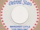 Margaret Little Love Finds A Way  Detroit Stars Soul Northern Motown
