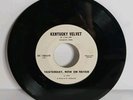 Kentucky Velvet - Yesterday Now Or Never / Roads To Nowhere 45 HTF Manuscript