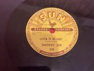 SMOKEY JOE LISTERN TO ME BABY SUN 78 rpm