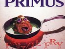 Primus Frizzle Fry (Remastered) Records & LPs New