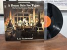 Lee Hazlewood ‎– A House Safe For Tigers - Vinyl LP - 1975 - CBS Records