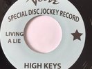 The High Keys - Living A Lie / Youngblood Smith - You Can Split