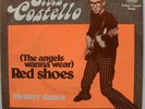Elvis Costello - (The Angels Wanna Wear My) Red Shoes (7