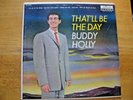 BUDDY HOLLY THAT'LL BE THE DAY  196? 2ND PRESS  MONO LP   RECORD VG+   COVER VG+