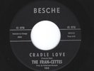 DOO WOP 45  The  Fran-Cettes  Besche  100