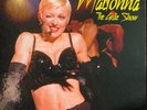 Madonna: The Girlie Show 1993 TV Broadcast. 3 Vinyl. RARE