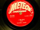 ELMORE JAMES I Believe/I Held My Baby Last Night METEOR 5000 78 RPM