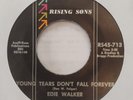 Edie Walker 45rpm 1969  Young Tears Don’t Fall Forever on Rising Sons Funk VG+