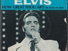 Elvis Presley – How Great Thou Art 45 RECORD RARE PROMO YELLOW  + PS PIC SLEEVE