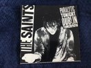 The Saints Paralytic tonight Dublin Tomorrow 12
