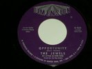 The Jewels Opportunity Gotta Find A Way 45 RPM Record  Dimension 1034 VG++/NM