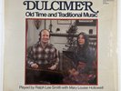 Ralph Lee Smith w/Mary Louise Hollowell “Dulcimer: Old Time…” (VG+) 1977 Booklet