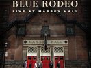 Blue Rodeo - Live at Massey Hall [New Vinyl LP] Canada - Import