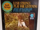 Lush Strings Play For Listening LP CS 1064