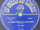 Léo Ferré - A Saint-Germain-des-Prés 78 rpm Chant du Monde 1576 EX+