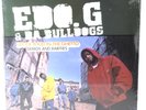 Ed O.G & Da Bulldogs ‎– Life Of A Kid In The Ghetto 2008 Us Orig(NEW/Sealed)/118
