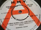 MANFRED MANN HUBBLE BUBBLE TOIL AND TROUBLE / I'M YOUR KINGPIN HMV POP 1282 DEMO