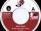 Gwen Davis - My Man Don't Think I Know / I Can't Be Your Part-Time Baby, 7