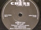 VIBRATIONS-Make It Last/SPOONERS CROWD-Two In The Morning-NORTHERN SOUL-CHESS RE