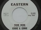 Northern Soul EDDIE & ERNIE Turn Here / I'm a Young Man NM EASTERN promo 45 HEAR