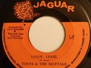 TOOTS & THE MAYTALS , LOUIE LOUIE , PRESSURE DROP, TESTED VG+ JAGUAR RARE SKA