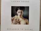 Carina Round Deranged to Divine (Vinyl) - OPEN