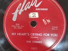 78 RPM My Heart's Crying For You Love Me Love Me The Chimes Flair 1051 Doo Wop