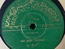 Arabic Algerien Jewish 78 RPM-Cheikh Raymond -Ma seba lahbab-Hes el moknine 50's