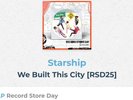 Starship RSD2025 we Built This City Vinyl
