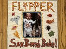 Flipper Sex Bomb Baby  LP Subterranean 1987 Dead Kennedys Black Flag Husker Du