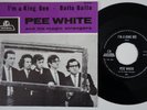 PEE WHITE & THE MAGIC STRANGERS I'm A King Bee RARE Holland 45 dutch garage HEAR
