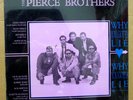 THE PIERCE BROTHERS Why You Gotta Lie STAR BIRTH 12
