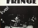 The Fringe (3) - Live   / VG+ / LP, Album