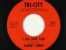 Crossover Soul 45 - Albert Jones - I Do Love You - Tri-City
