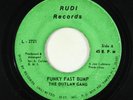 Funk 45 - Outlaw Gang - Funky Fast Bump - Rudi