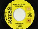 Northern Soul 45 - Dramatics - All Because Of You/If You Haven't - Sport