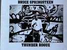 Bruce Springsteen and the E Street Band - Thunder Rogue - Rare 1978 Live LP