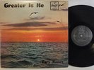 Gary Ramey - Greater Is He - OG 1974 LP -  Xian Acid Folk - VG+