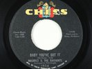 Northern Soul 45 - Maurice & the Radiants - Baby You've Got It - Chess VG+