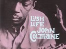 COLTRANE, John - Lush Life - Vinyl (LP)