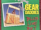 VHTF Gear Daddies - Billy’s Live Bait - LP Record 1990 Polydor First Pressing EX