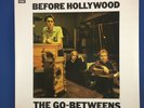 THE GO-BETWEENS Before Hollywood 1983 vinyl LP VPI CLEAN Rough Trade UK NM