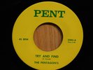 The Pentagons Michigan Rock Garage 45 Try And Find bw Before I Go on Pent Fenton