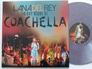 LANA DEL REY COAHELLA  COLLECTORS COLOURED VINYL