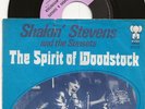 SHAKIN STEVENS SPIRIT OF WOODSTOCK 7 INCH HOLLAND SINGLE, PINK ELEPHANT LABEL