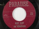 The Rendevous – Ruby Baby / Ram-Bunk-Shush  Rare Texas Garage on Paradise   1965