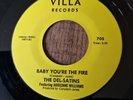 THE DEL-SATINS - BABY YOU'RE THE FIRE / DOUBLE COOKIN' - 7