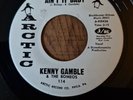 KENNY GAMBLE AND THE ROMEOS - AIN'T IT BABY - 7'' SINGLE - VERY GOOD